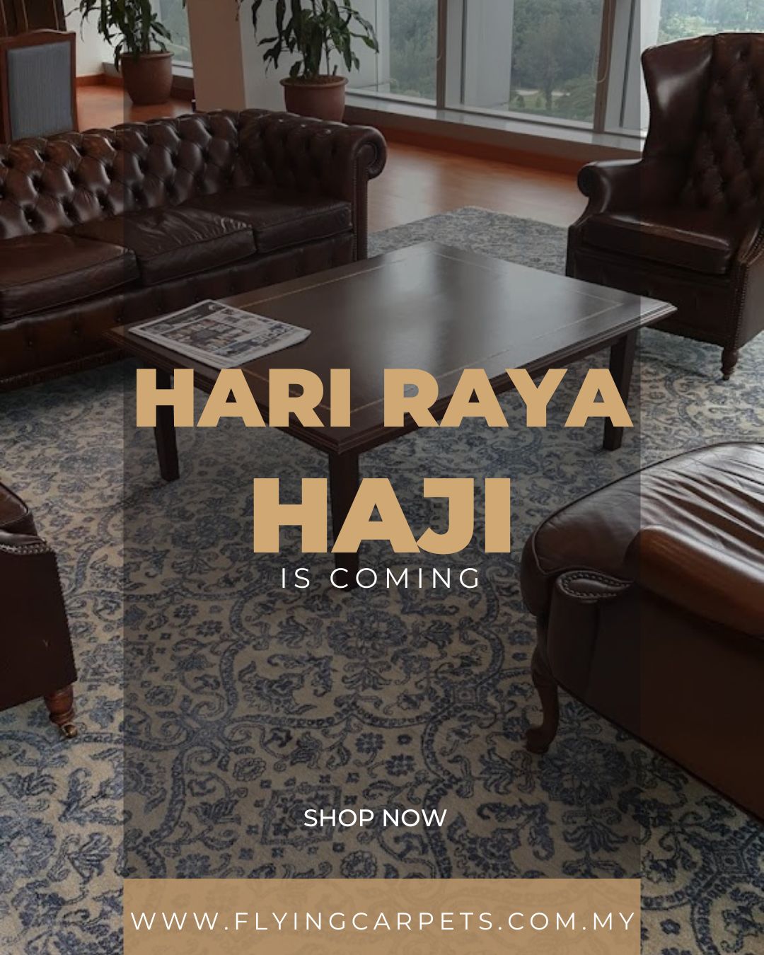 Celebrate Raya with Stunning Carpets!